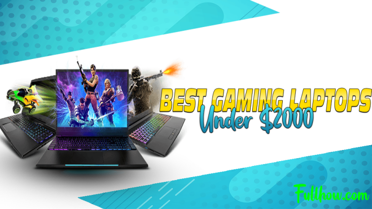 11 Best Gaming Laptops Under $2000 in 2021